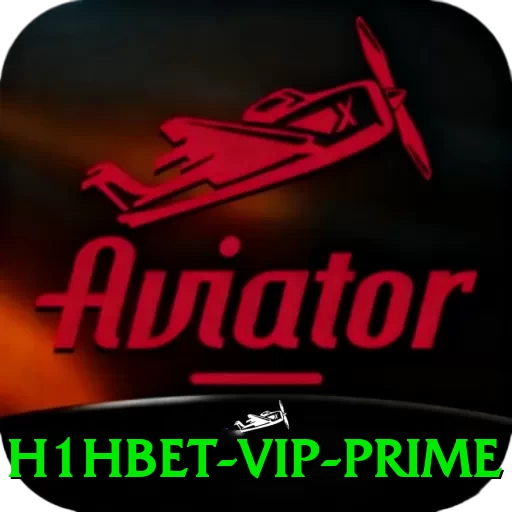 h1hbet - VIP Prime - go